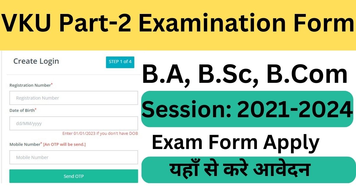 Vksu Part 2 Exam Form 2021 2024 Ba Bsc Bcom Form Fill Up शुरू Online